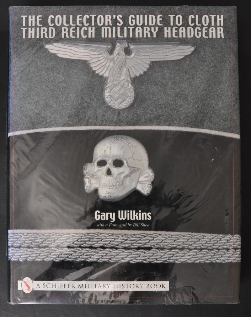 The Collector's Guide to Cloth Third Reich Military Headgear